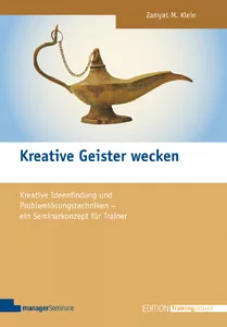Kreative Geister wecken - Zamyat M. Klein